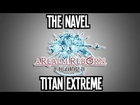 Final Fantasy - The Navel - Titan Extreme (BLM) - OST - Odyssey