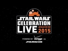 The Force Awakens Panel LIVE from Star Wars Celebration Anaheim.  International
