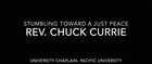 Stumbling Toward a Just Peace - Rev. Chuck Currie