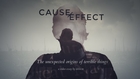 Cause and Effect: the unexpected origins of terrible things