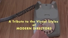 Directors' Cuts: A Stock Footage Tribute to the Visual Styles of Modern Directors