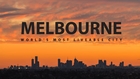 Melbourne - World's Most Liveable City