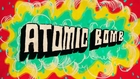 ATOMIC BOMB!