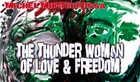 THE THUNDER WOMAN OF LOVE & FREEDOM Michel Montecrossa’s music movie for the opening song of his THE THUNDER album