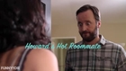 HOWARD'S HOT ROOMMATE - Ep.1 