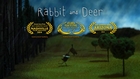 Rabbit and Deer / Nyuszi és Őz – TRAILER