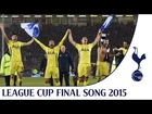 Hot Shot Tottenham 2015 | League Cup Final Charity Song