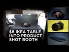 $8 Ikea Table Into Product Shot Booth For Videos and Photos