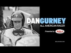 Dan Gurney: All American Racer - A Different Era (episode 3) presented by Bell Helmets