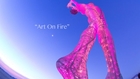 Art On Fire - Stunningly Beautiful Burning Man 2013 Time Lapse