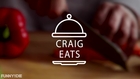 Craig Eats: Episode 1