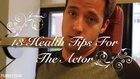 An Actor Prepares (e2): Health Tips for the Actor