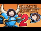 Shovel Knight: ALL HAIL THE TROUPPLE KING - PART 2 - Game Grumps