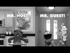 How to Be a Good Guest or Host (An Instructional Film)