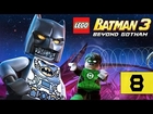 LEGO Batman 3: Beyond Gotham - Let's Play - Part 8 - [Big Trouble In Little Gotham] - 