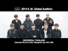 2014 S.M. ENTERTAINMENT GLOBAL AUDITION [ EXO MESSAGE ]