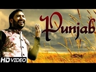 Punjab - Harpreet Maan - Official Full Video - Latest Punjabi Songs 2015