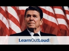 American Presidents Series: Ronald Reagan (Part 2 of 2)