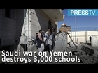 Saudi war on Yemen destroys 3,000 schools and kills many students