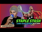 Staple Stash - Comic Book Reviews 05/21/2014 by #NerdSwag