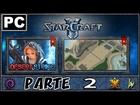 PC l Starcraft 2 l MAPA : Desert Strike Hots l # 2 l ¡¡¡ Los bichos solo quieren Hamor !!!
