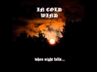 IN COLD WIND - 2012 - FIRST NIGHT