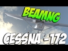 BeamNG Drive Cessna 172 SkyHawk Landing & Crash Testing!