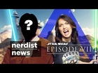 New STAR WARS 7 Jedi Apprentice?! & More (Nerdist News w/ Jessica Chobot)