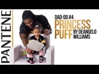 Dad-Do #4 by NFL’s DeAngelo Williams | The Princess Puff with Pantene