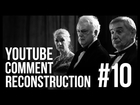 YouTube Comment Reconstruction #10 - 'Nicki Minaj - Anaconda' & 'One Direction You & I'