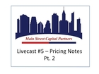 Note Investing Livecast #5 - Pricing Notes Pt. 2