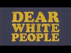 Dear White People | Official Trailer HD | In Theaters Oct. 17