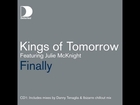 Kings of Tomorrow featuring Julie McKnight - Finally (Dance Ritual Mix)