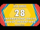 28 Interesting Facts about Inventors - mental_floss List Show Ep. 329