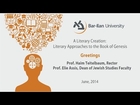 A Literary Creation: Literary Approaches to the Book of Genesis - Greetings