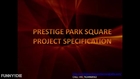 Prestige Park Square | Bannerghatta Road | Location | Price | Bangalore