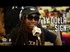 Ty Dolla $ign On His New GF, Lil Wayne + Bedroom Anthems