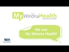 Use My Winona Health to access medical information 24/7