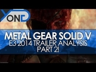 Metal Gear Solid V - E3 2014 Trailer Analysis Part 2! ZEKE, Diamond Knives, Skull Face!