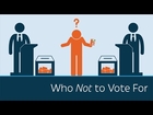 Who NOT to Vote For