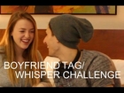 Boyfriend Tag/Whisper Challenge avec Kevin Bazinet