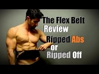 Ripped Abs or Ripped Off | The FLEX BELT Review