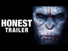 Honest Trailers - Dawn of the Planet of the Apes