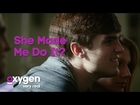 She Made Me Do It?: S2 E7 Sneak Peek - Brittany's Question | Oxygen