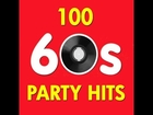 Various Artists - 100 Party Hits of the 60s (AudioSonic Music) [Full Album]