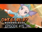 Pokémon Omega Ruby Wonderlocke w/ Facecam!! - Ep.14 