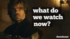 What To Watch While Game of Thrones is Gone | DweebCast | OraTV