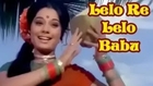 Lelo Re Lelo Babu - Funny Song - Apna Desh - Rajesh Khanna & Mumtaz