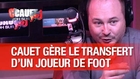Cauet gère le transfert d'un joueur de foot avec Fabrice Eboué et Thomas N'gijil