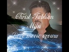 Christ Fablian - Mijn lieve mooie Vrouw